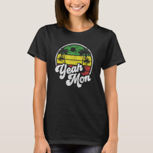 Yeah Mon Vintage Jamaica Reggae Jamaican Vacation  T-Shirt