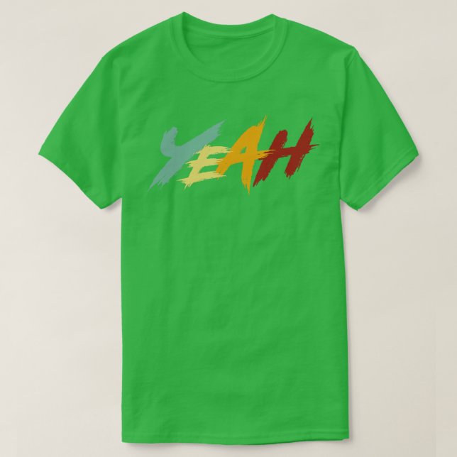 Yeah Retro Text T-Shirt (Design Front)