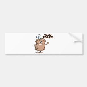 Yeah! TOAST! Bumper Sticker