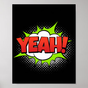 Yeah! Vibrant Pop Art Comic Exclamation Poster