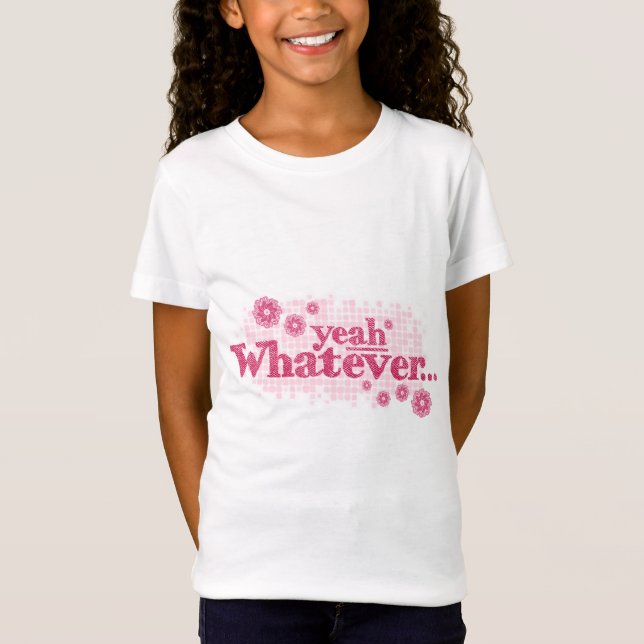 Yeah whatever girl's red pink T-Shirt (Front)