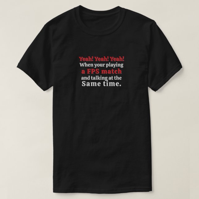 Yeah! Yeah! Yeah! T-Shirt (Design Front)