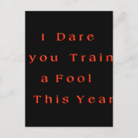 Year of Growth? – I Dare You Train a Fool This Yr