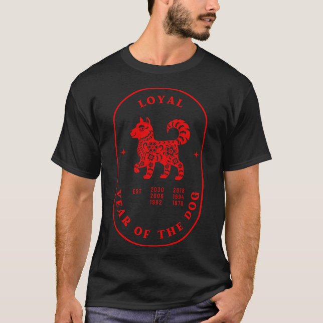 Year of the Dog Chinese Zodiac Loyal boy friends f T-Shirt (Front)