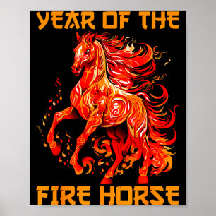 Year Of The Fire Horse Happy Chinese Lunar New Yea Poster