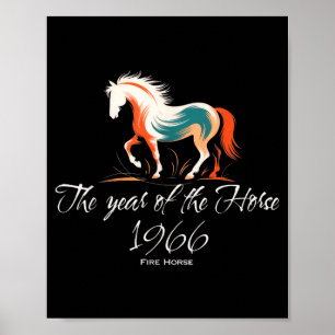 Year of The Horse 1966 Fire Horse 1966 Birthday Poster