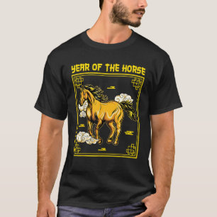 Year Of The Horse Chinese Zodiac Chinese New Year  T-Shirt