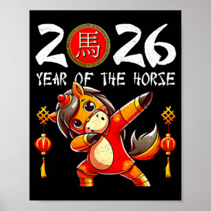 Year Of The Horse Lunar New Year Funny Dabbing Hor Poster