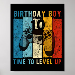 Year Old Birthday Boy 10 Time To Level Up 10th Bir Poster
