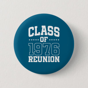 Years Class 1976 Reunion 50 Alumni 6 Cm Round Badge