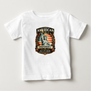 Years of American Independence – July 4th 2026 Baby T-Shirt