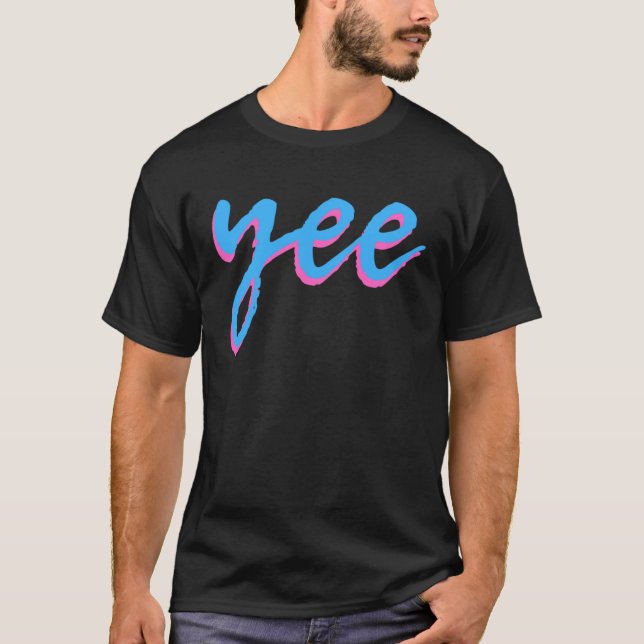 YEE aesthetic. Vaporwave or be yeeted streetwear T-Shirt (Front)
