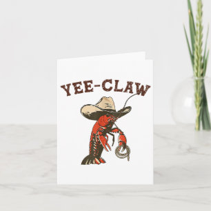 Yee Claw Funny Crawfish Cajun Seafood Festival Card