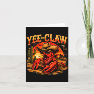 Yee Claw Funny Crawfish Cajun Seafood Festival Card