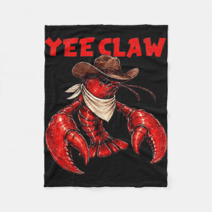 Yee claw funny crawfish cajun seafood festival fleece blanket