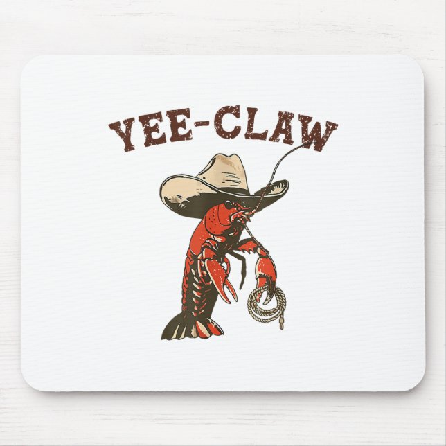 Yee Claw Funny Crawfish Cajun Seafood Festival  Mouse Pad (Front)