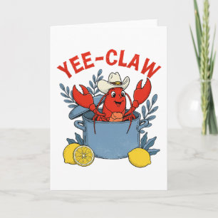 Yee-claw Western Cowboy Crawfish Boil Seafood Part Card