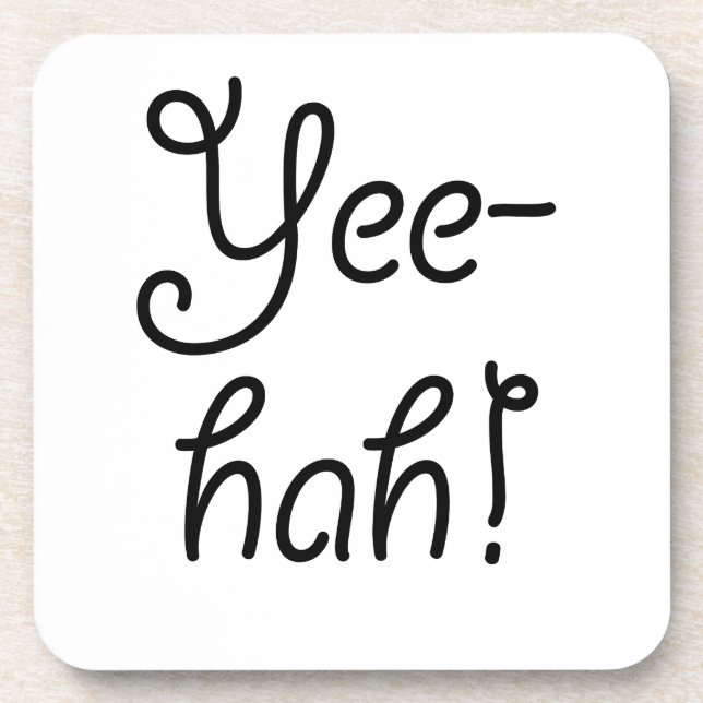Yee-hah! Coaster (Front)