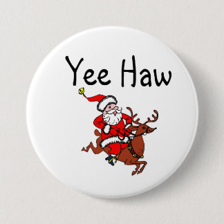 Yee Haw Christmas Cowboy Santa Claus 7.5 Cm Round Badge