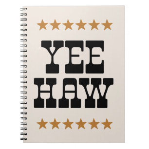 Yee Haw groovy lettering Notebook