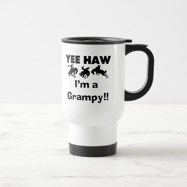 Yee Haw I'm a Grampy T-shirts and Gifts Travel Mug (Right)