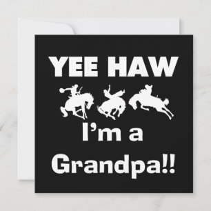Yee Haw I'm a Grandpa T-shirts and Gifts
