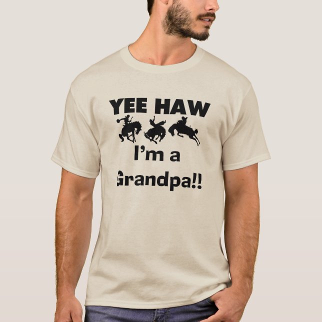 Yee Haw I'm a Grandpa T-shirts and Gifts (Front)