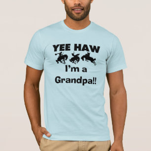 Yee Haw I'm a Grandpa T-shirts and Gifts