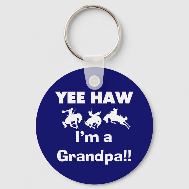 Yee Haw I'm a Grandpa T-shirts and Gifts Key Ring (Front)