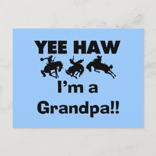 Yee Haw I'm a Grandpa T-shirts and Gifts Postcard