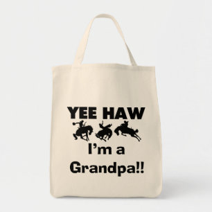 Yee Haw I'm a Grandpa T-shirts and Gifts Tote Bag