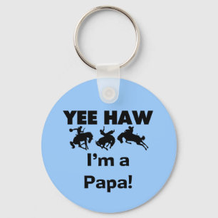 Yee Haw I'm a Papa T-shirts and GIfts Key Ring