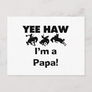 Yee Haw I'm a Papa T-shirts and GIfts Postcard