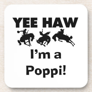 Yee Haw I'm a Poppi T-shirts and Gifts Coaster
