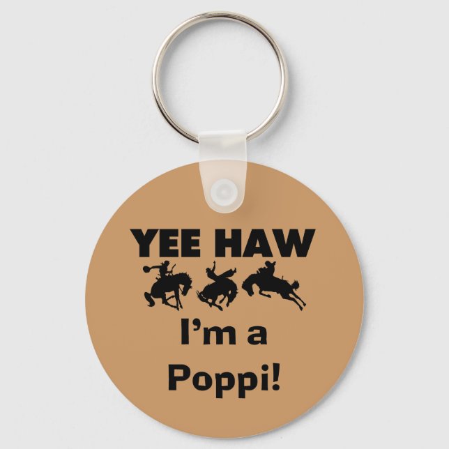Yee Haw I'm a Poppi T-shirts and Gifts Key Ring (Front)