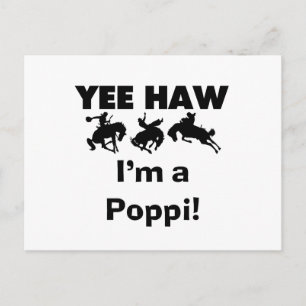 Yee Haw I'm a Poppi T-shirts and Gifts Postcard