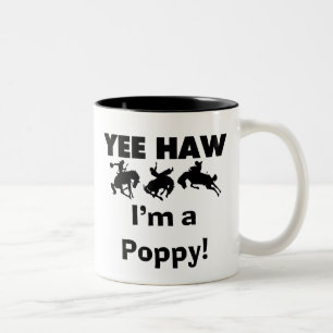 Yee Haw I'm a Poppy T-shirts and Gifts Two-Tone Coffee Mug