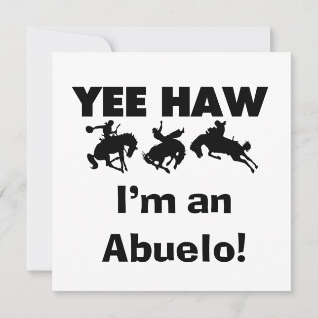Yee Haw I'm an Abuelo T-shirts and Gifts (Front)