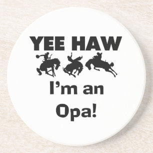 Yee Haw I'm an Opa T-shirts and Gifts Coaster
