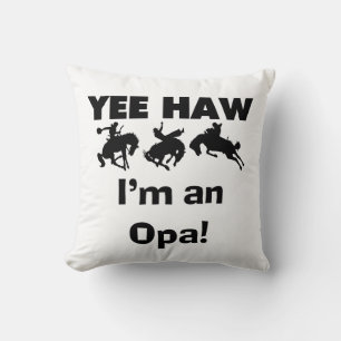 Yee Haw I'm an Opa T-shirts and Gifts Cushion
