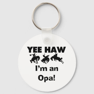 Yee Haw I'm an Opa T-shirts and Gifts Key Ring