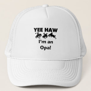 Yee Haw I'm an Opa T-shirts and Gifts Trucker Hat