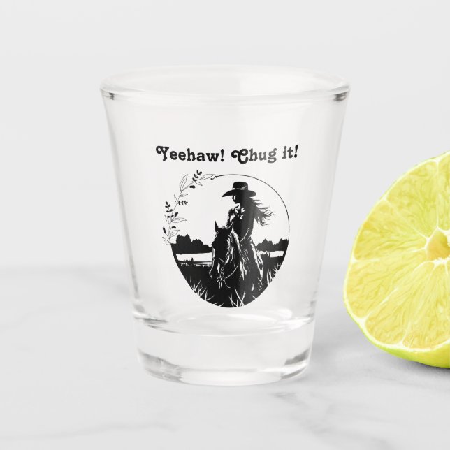 Yeehaw! Chug It! Western Horse Cowgirl on Ranch Shot Glass (Front)
