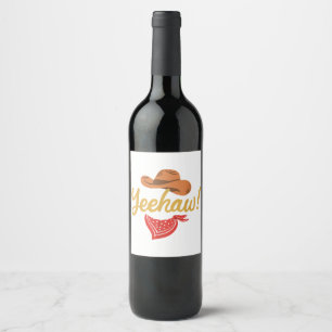 Yeehaw Cowboy Cowgirl Western Country Rodeo Wine Label