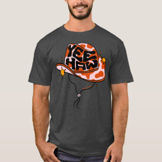 Yeehaw Cowboy Hat T-Shirt