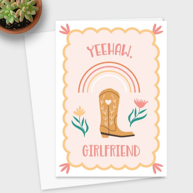 "Yeehaw, Girlfriend" Western Greeting Card (Yeehaw Girlfriend Western Greeting Card)
