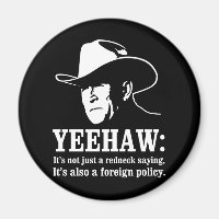 Yeehaw: Redneck foreign policy