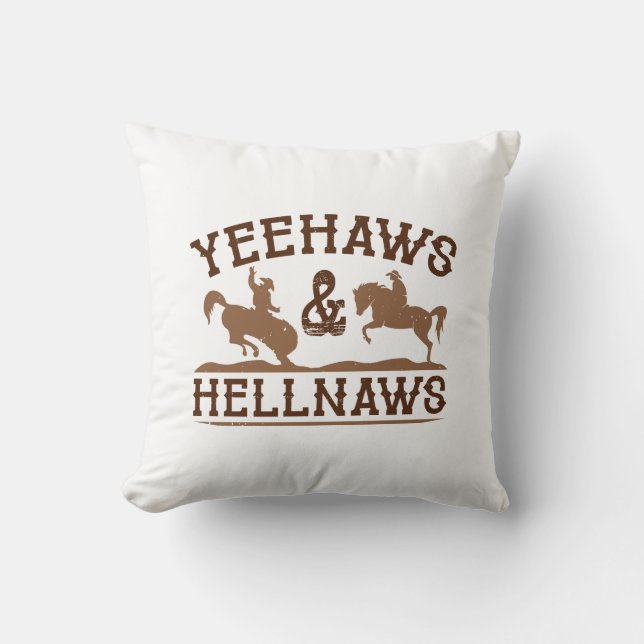 Yeehaws And Hellnaws Cushion (Front)