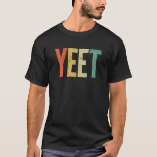 Yeet For Men Women Kids Boys Girls Vintage Retro T-Shirt