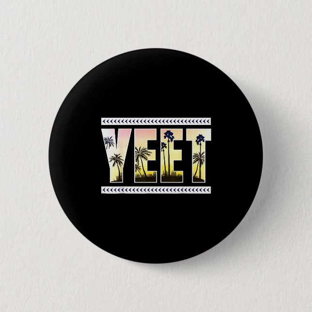 Yeet Funny Slang Quote Humor Meme  6 Cm Round Badge (Front)